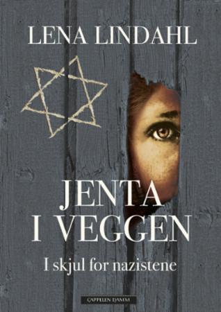 Jenta i veggen ; i skjul for nazistene