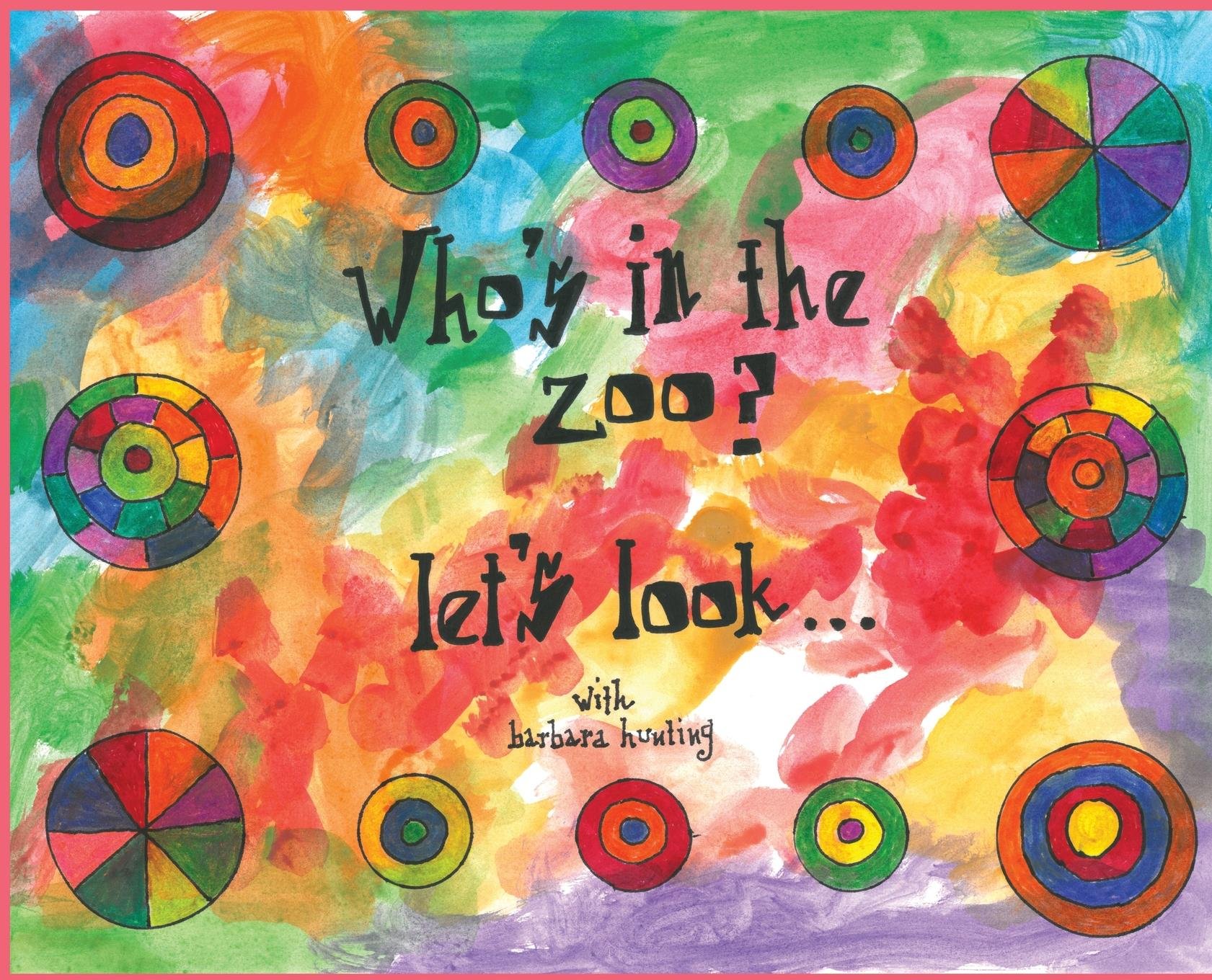 Who's In The Zoo Let's Look by Barbara Hunting Goodreads