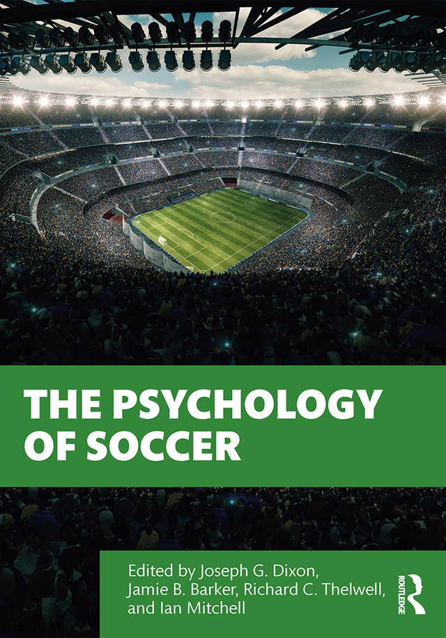 The Psychology of Soccer by Joseph G. Dixon | Goodreads