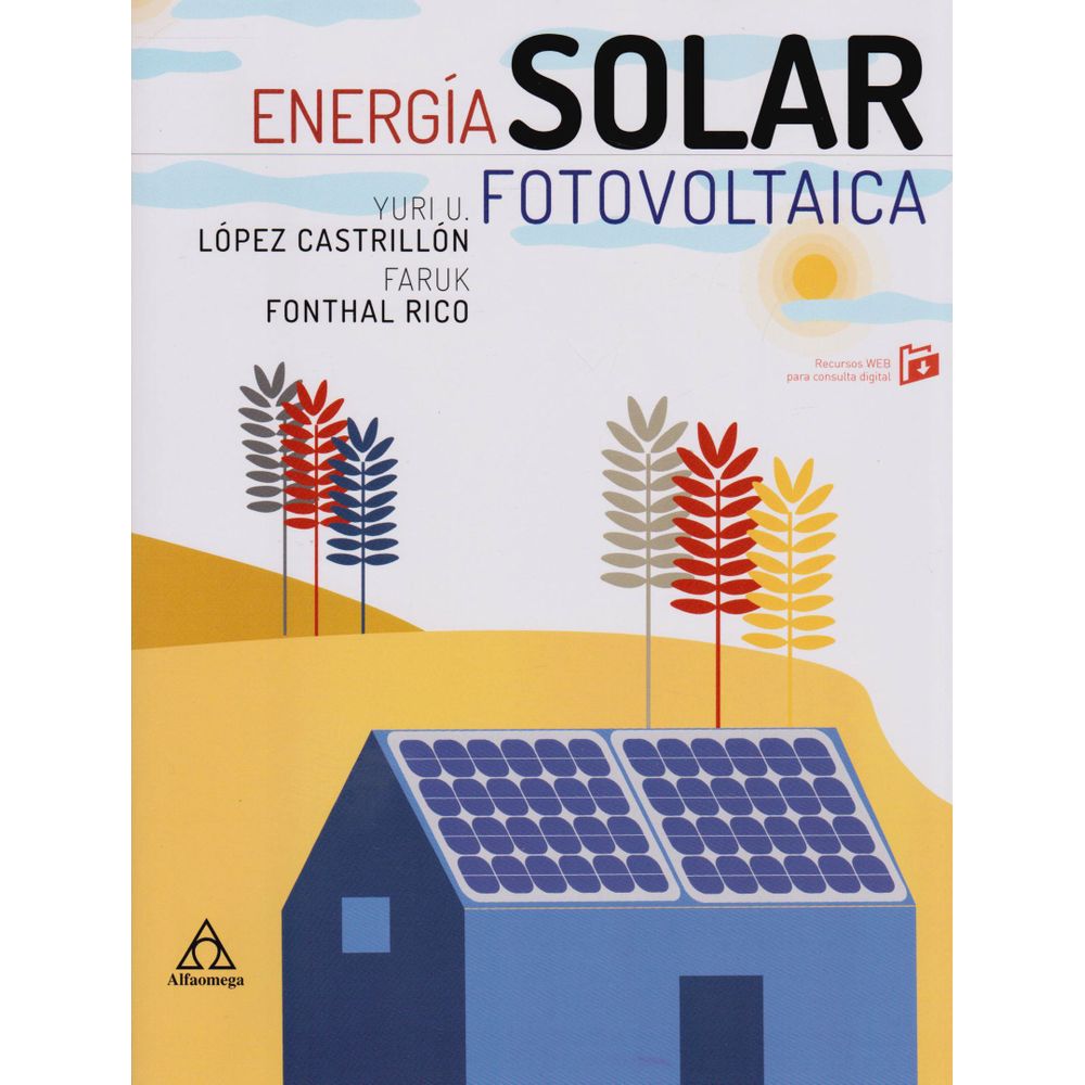 Energía Solar Fotovoltaica by Yuri U. López Castrillón | Goodreads