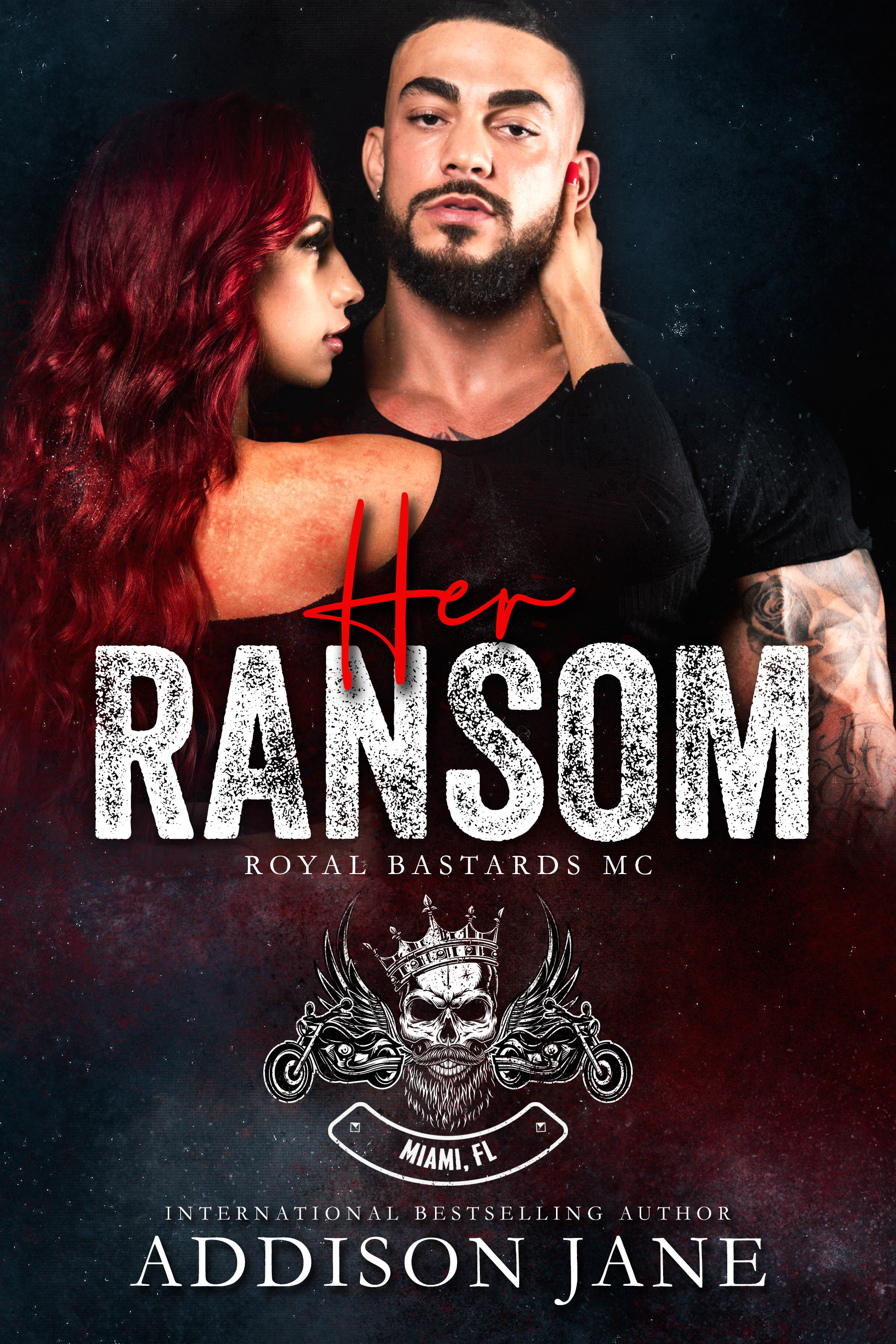 Her Ransom (Royal Bastards MC: Miami, FL, #1) by Addison Jane | Goodreads