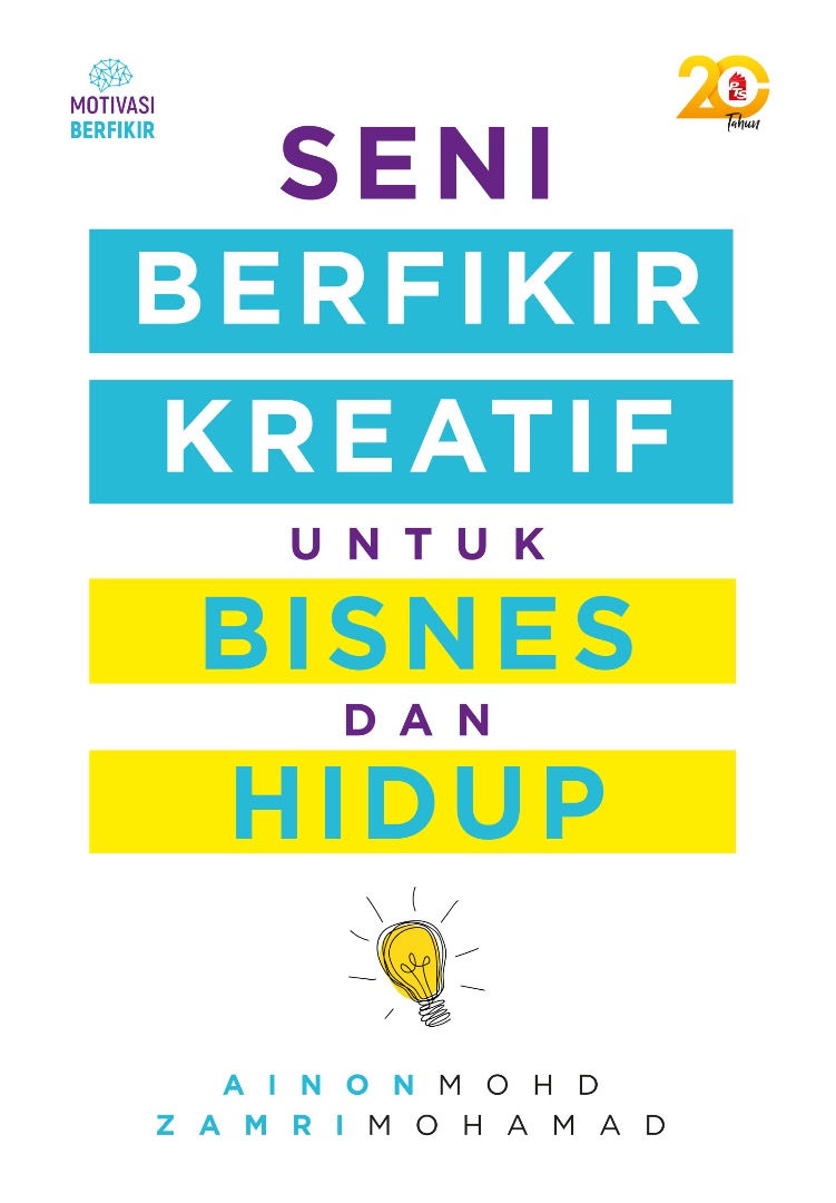 Seni Berfikir Kreatif untuk Bisnes dan Hidup book cover