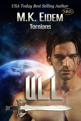 Ull (Tornians) by M.K. Eidem | Goodreads