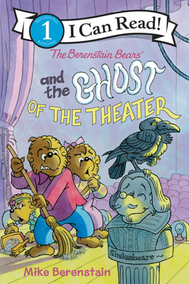 The Berenstain Bears and the Ghost of the Theater book cover