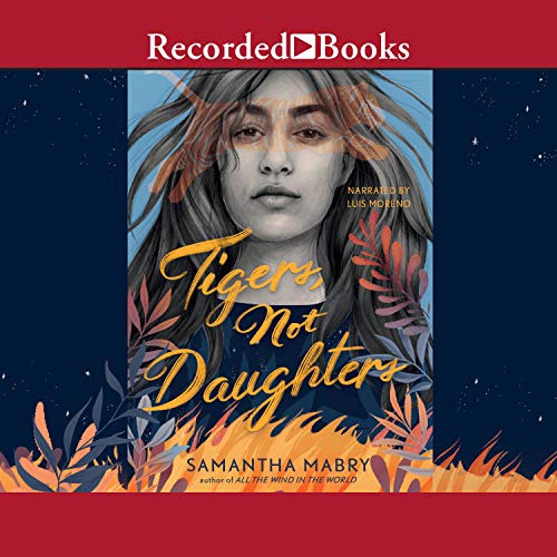 Tigers, Not Daughters