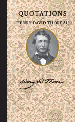 Quotations of Henry David Thoreau book cover