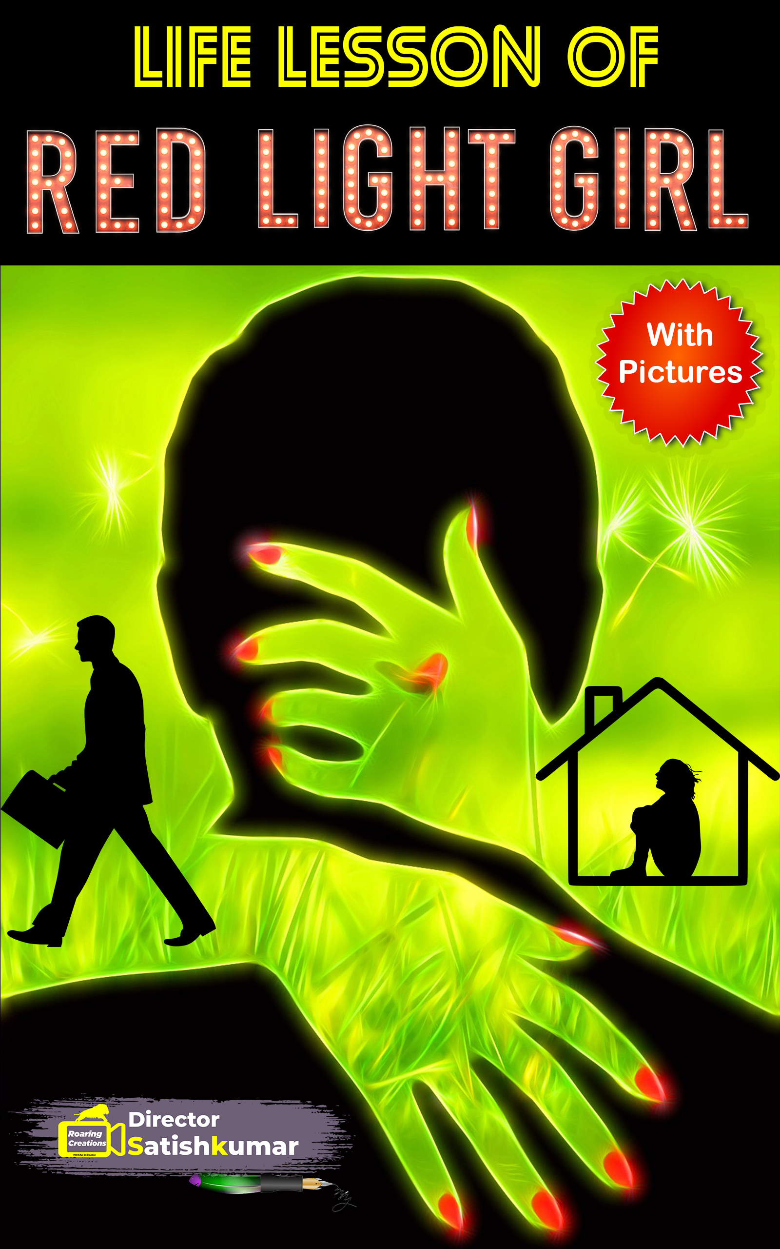 Life Lesson of Red Light Girl Fictional Romance Story Book by Director