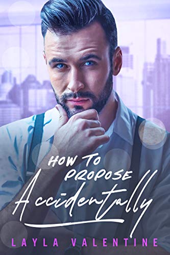 How To Propose Accidentally book cover