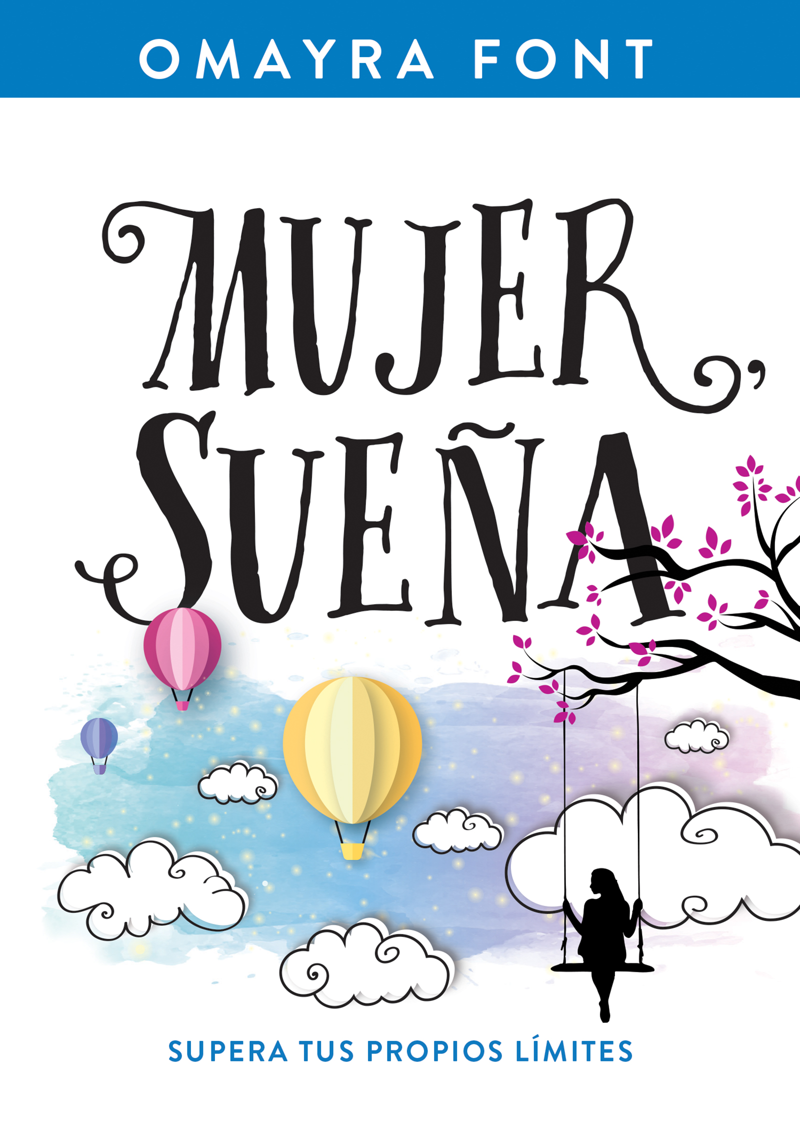 Mujer, sueña: Supera tus propios límites