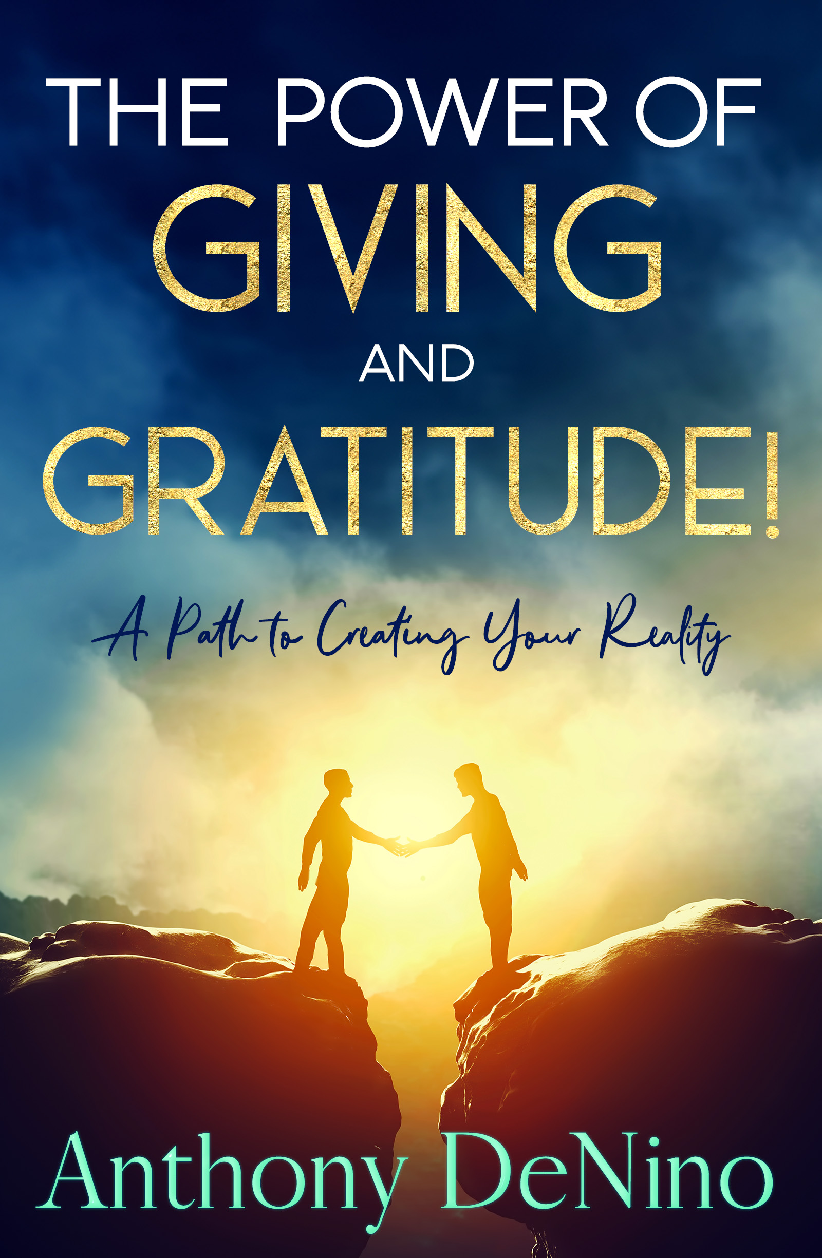 The Power of Giving and Gratitude!: A Path to Creating your Reality by ...