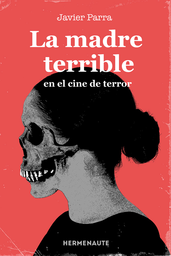 La madre terrible en el cine de terror book cover