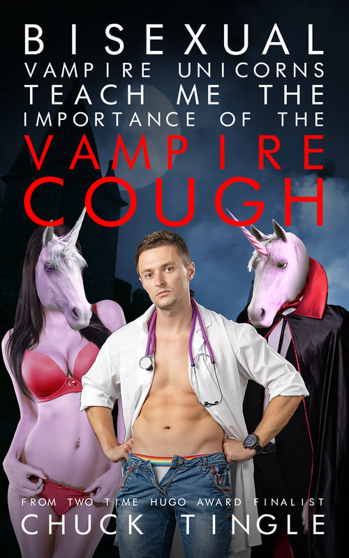 Bisexual Vampire Unicorns Teach Me The Importance Of The Vampire Cough book cover