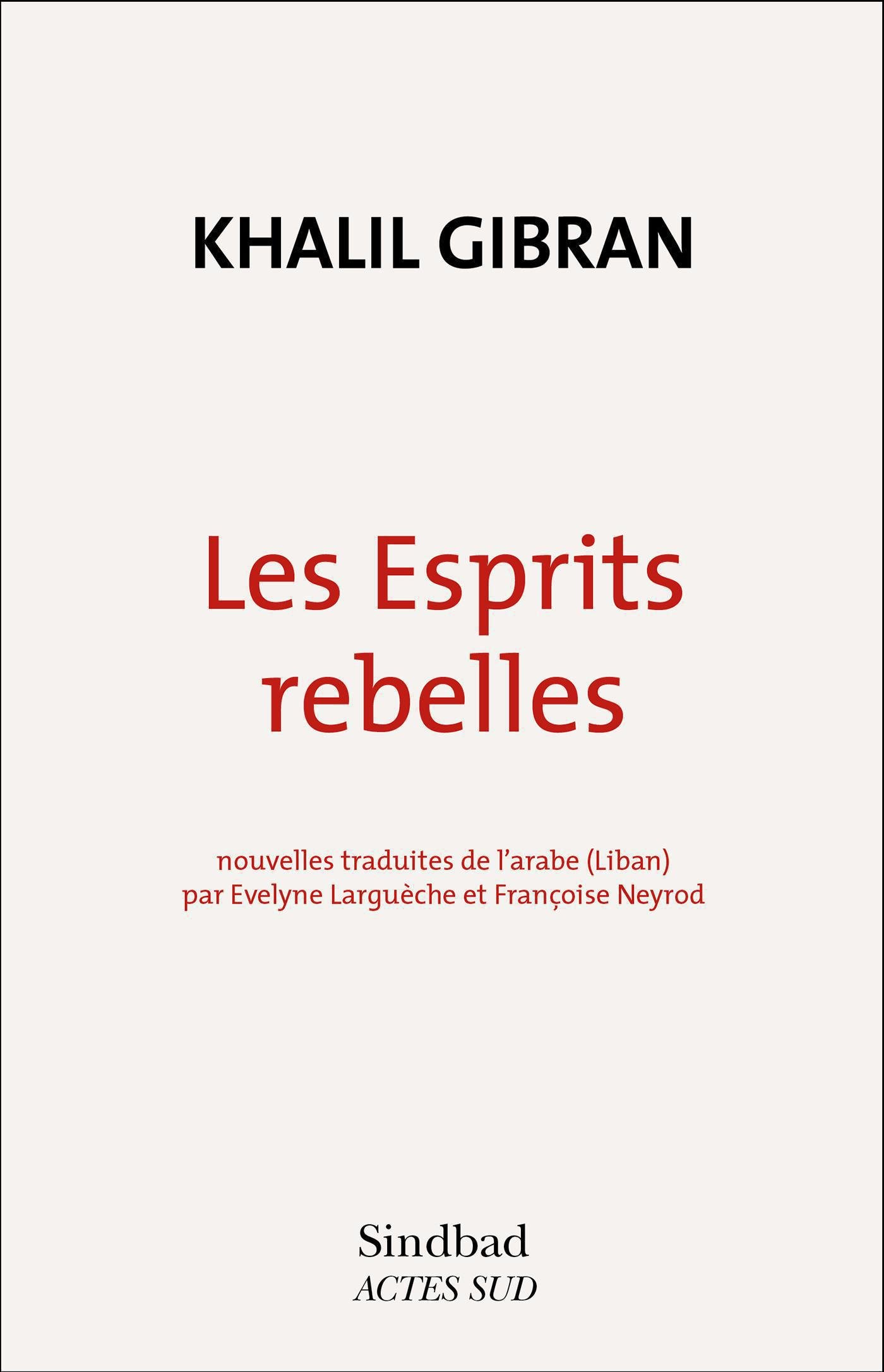Les esprits rebelles by Kahlil Gibran Goodreads