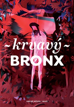 Krvavý Bronx book cover