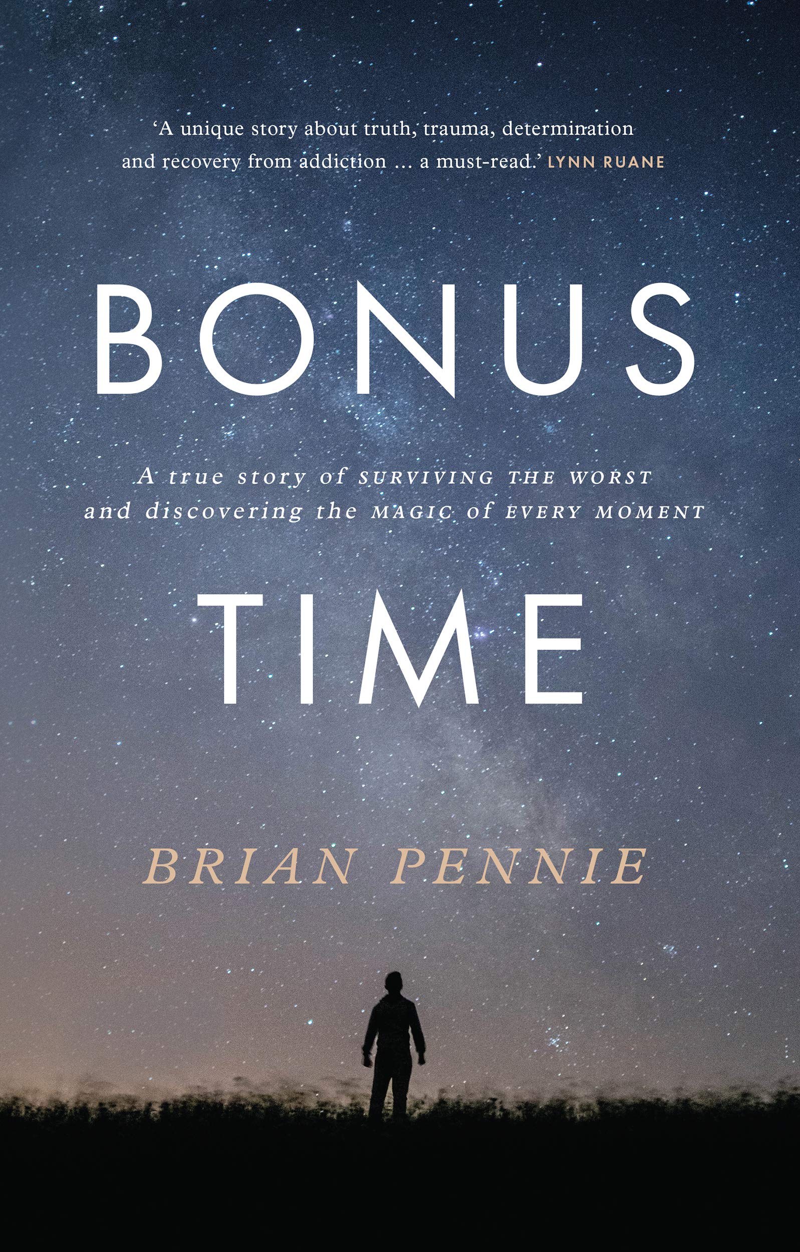 Bonus Time: A true story of surviving the worst and discovering the magic of every day