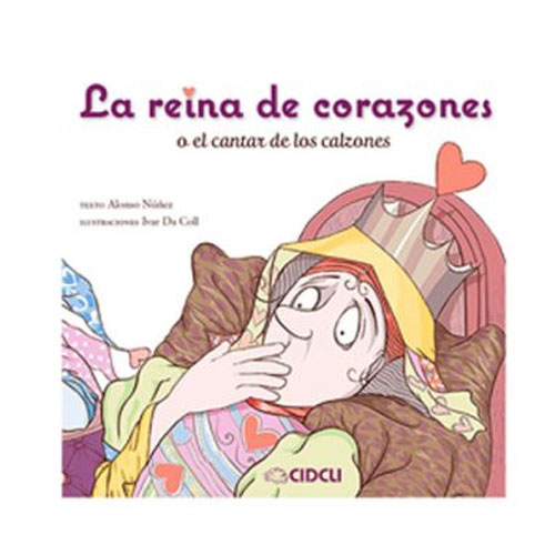 La reina de corazones o el cantar de los calzones