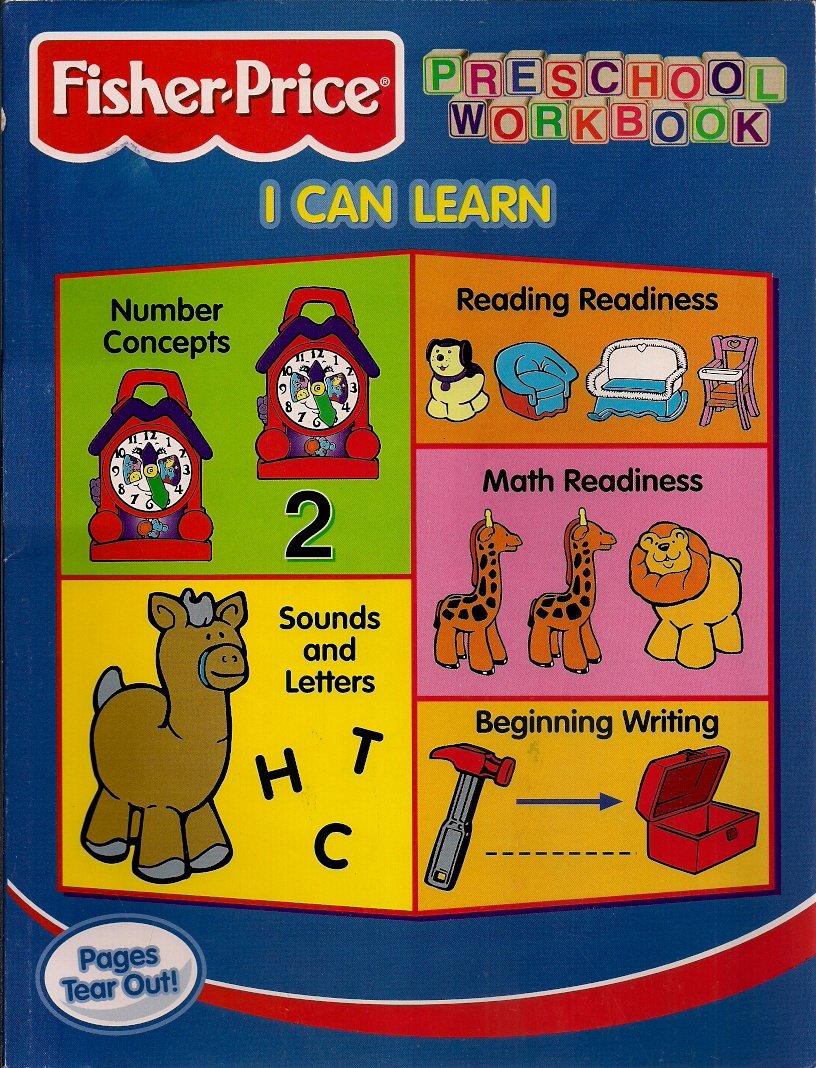 Fisher-Price Preschool Workbook, I Can Learn by Fisher-Price Inc ...