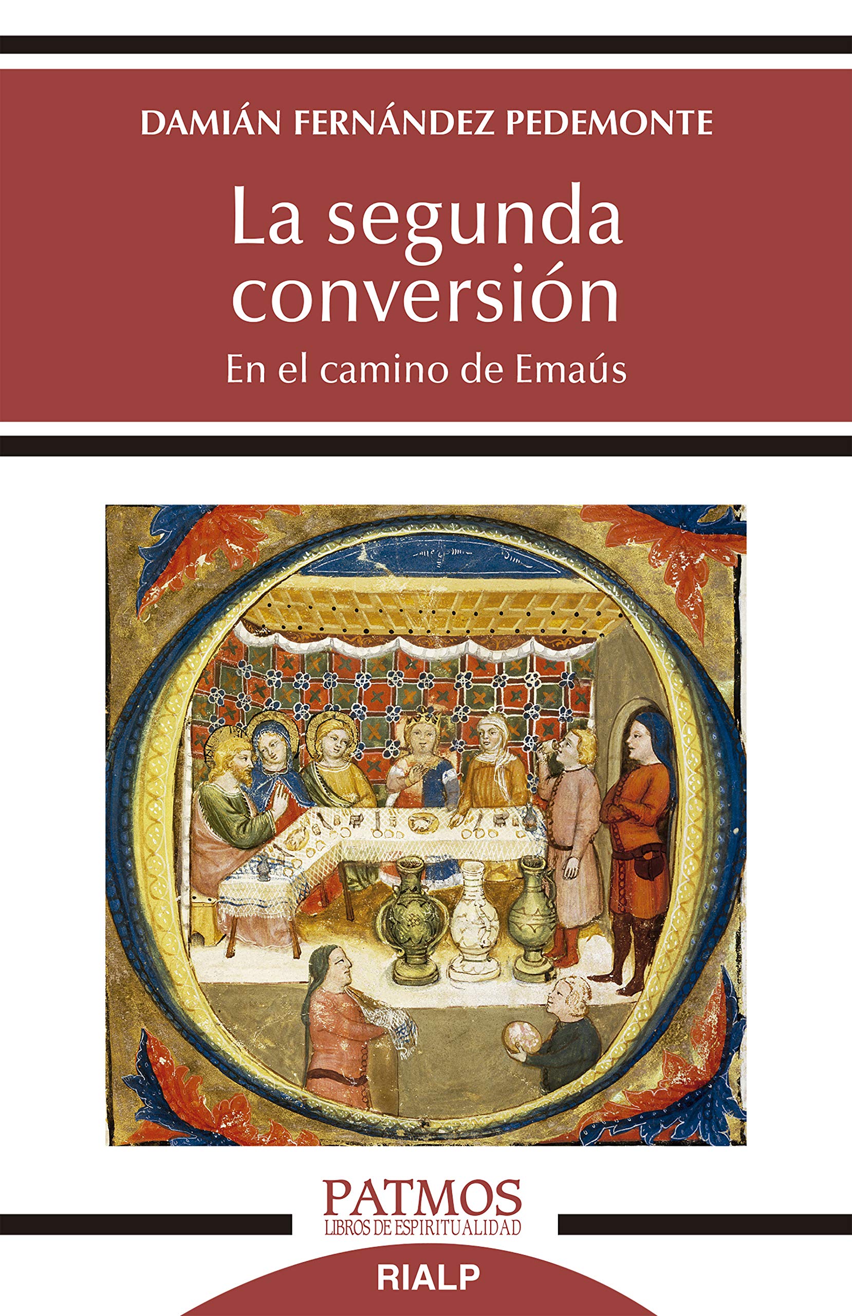 La segunda conversión: En el camino de Emaús (Parmos nº 289)