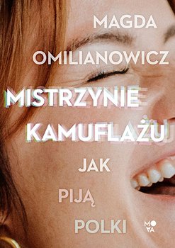 Mistrzynie kamuflażu. Jak piją Polki book cover