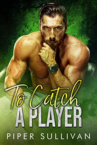 To Catch a Player book cover