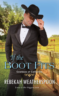 If the Boot Fits (Cowboys of California #2)
