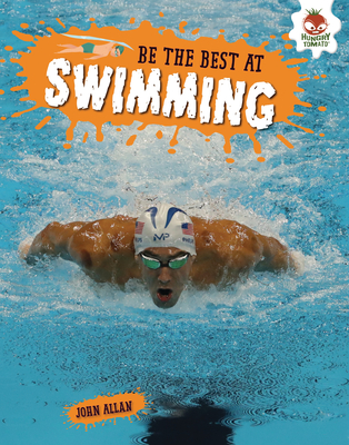 Be the Best at Swimming by John Allan | Goodreads