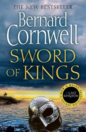 Sword of Kings (The Last Kingdom, #12)