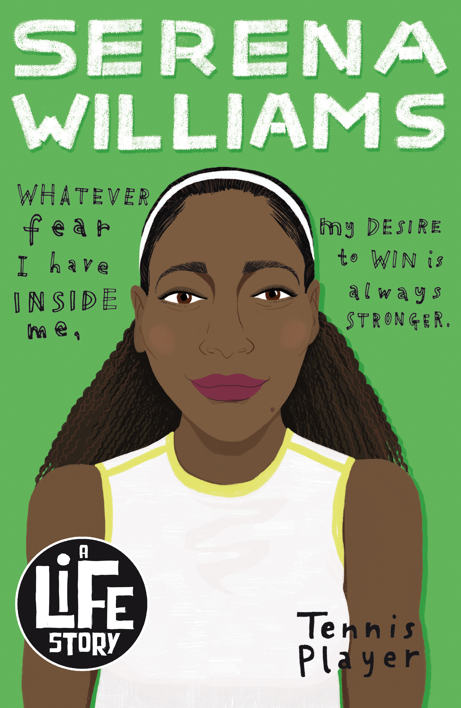 Serena Williams (A Life Story, #6)