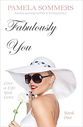 Fabulously You: Live a Life You Love
