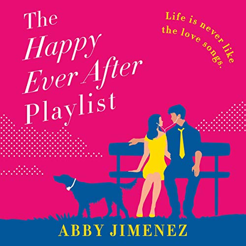 The Happy Ever After Playlist (The Friend Zone, #2)