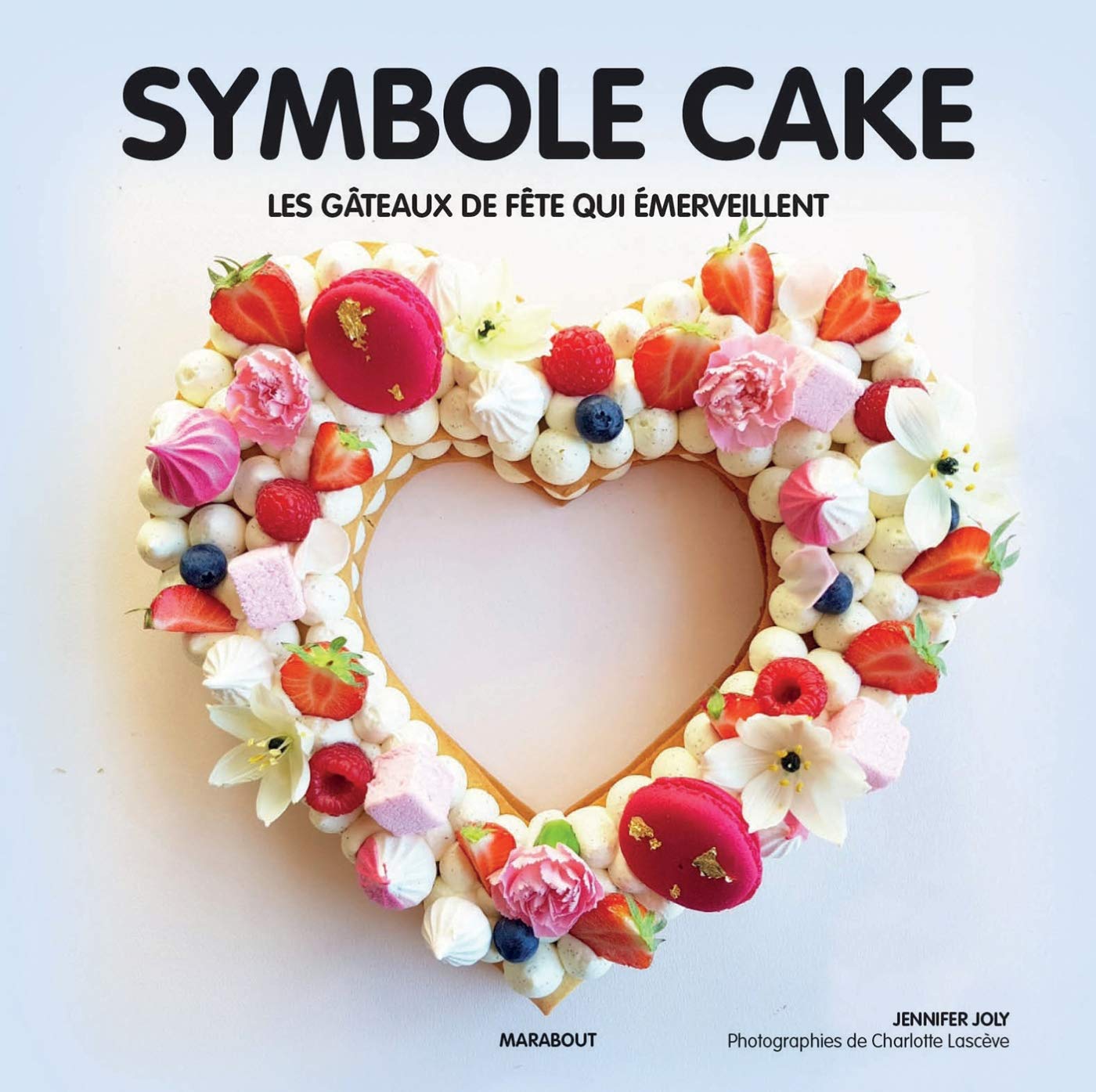 Symbole cake (Hors collectionCuisine) by Jennifer Joly Goodreads
