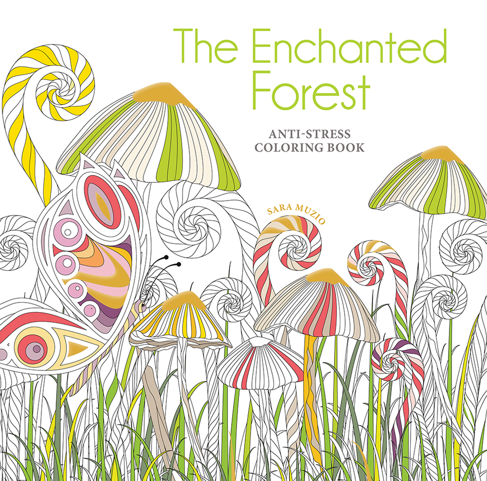 The Enchanted Forest Coloring Book: Anti-Stress Coloring Book by Sara