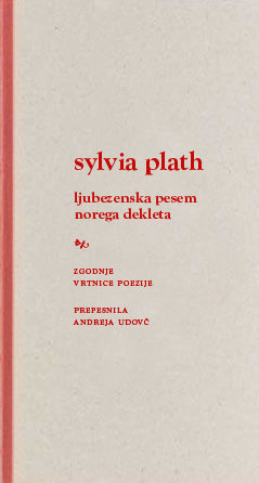 Ljubezenska pesem norega dekleta: mladostna poezija