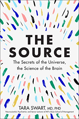 The Source: A Transformative Guide to Unlocking Your Mind, Harnessing Neuroplasticity, and Manifesting Success Through the Power of the Law of Attraction