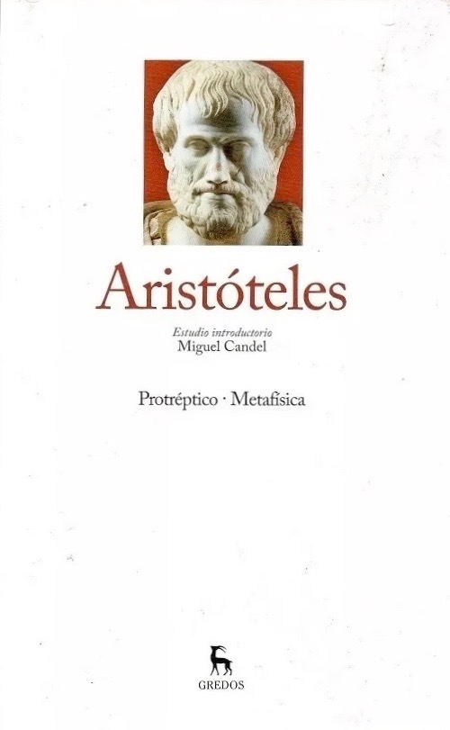 Aristóteles I. Protréptico - Metafísica