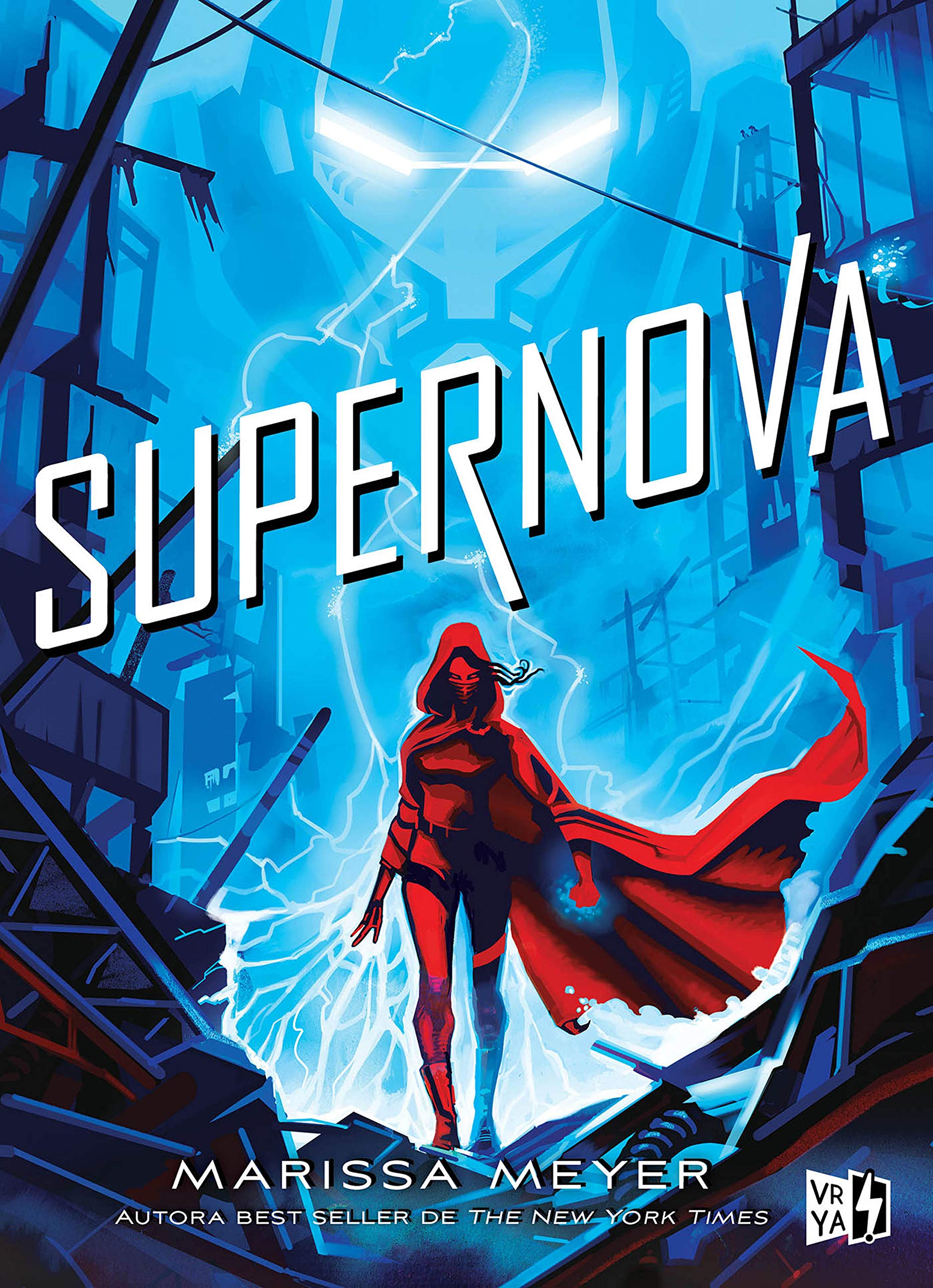 Supernova (Renegados, #3)