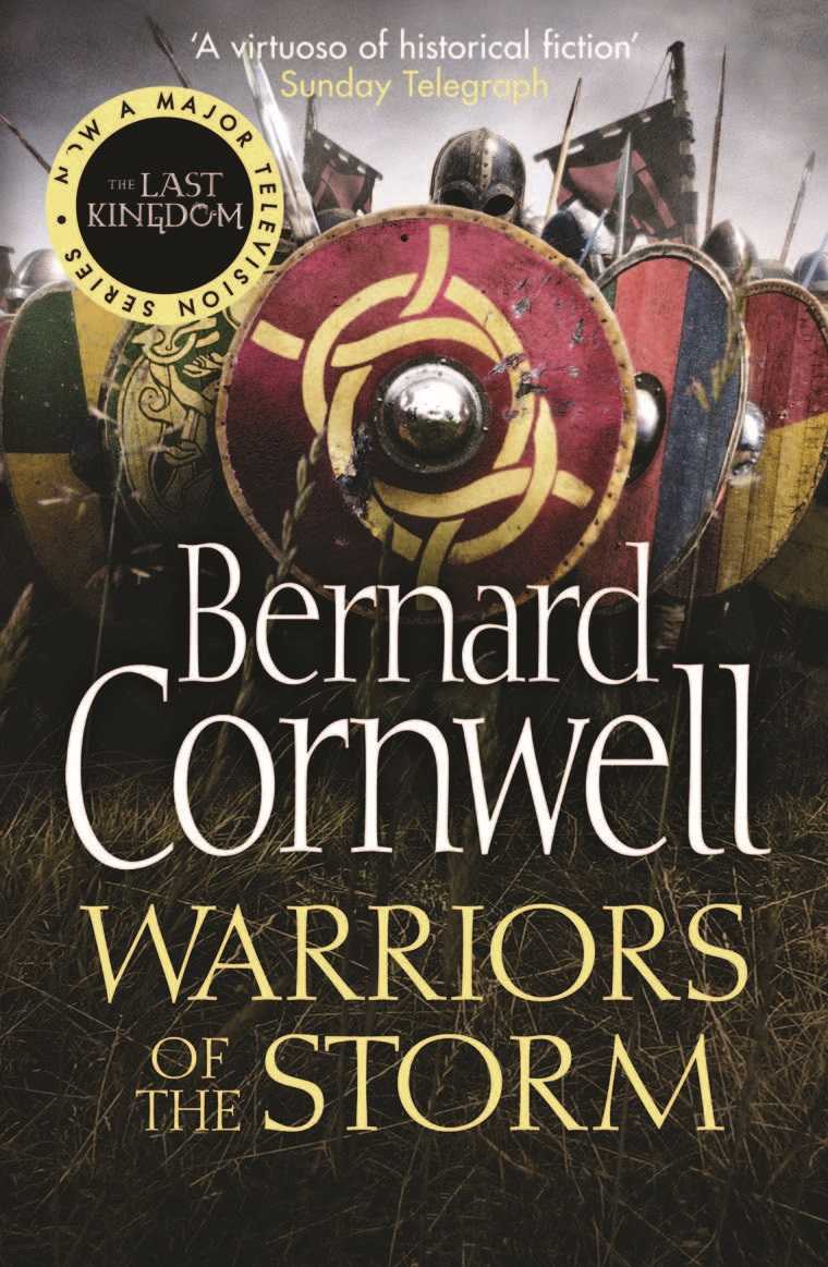 Warriors of the Storm (The Last Kingdom, #9)