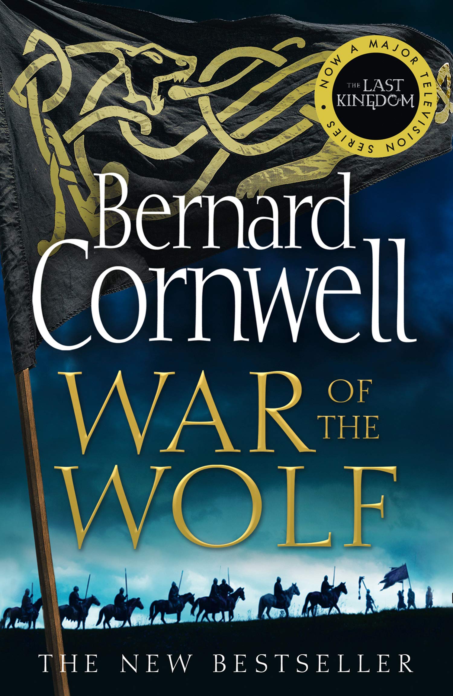 War of the Wolf (The Last Kingdom, #11)