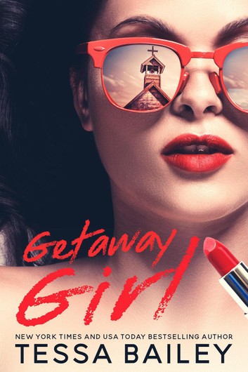 Getaway Girl (Girl, #1)
