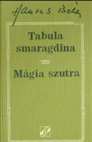 Tabula Smaragdina / Mágia szutra by Béla Hamvas | Goodreads