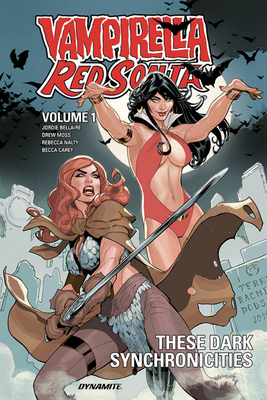 Vampirella/Red Sonja, Vol. 1: These Dark Synchronicities