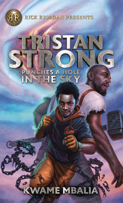 Tristan Strong Punches a Hole in the Sky (Tristan Strong, #1)