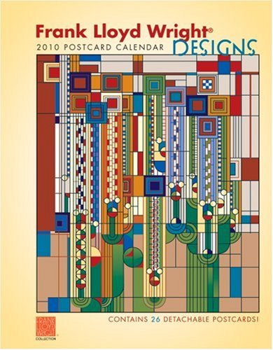 Frank Lloyd Wright Designs 2010 Postcard Calendar By Frank Lloyd Wright 
