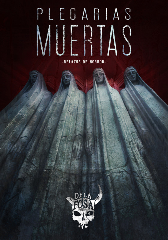 Plegarias muertas. Relatos de horror. book cover