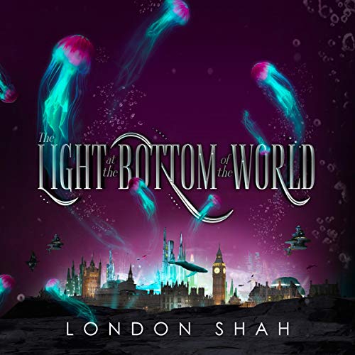 The Light at the Bottom of the World (Light the Abyss, #1)