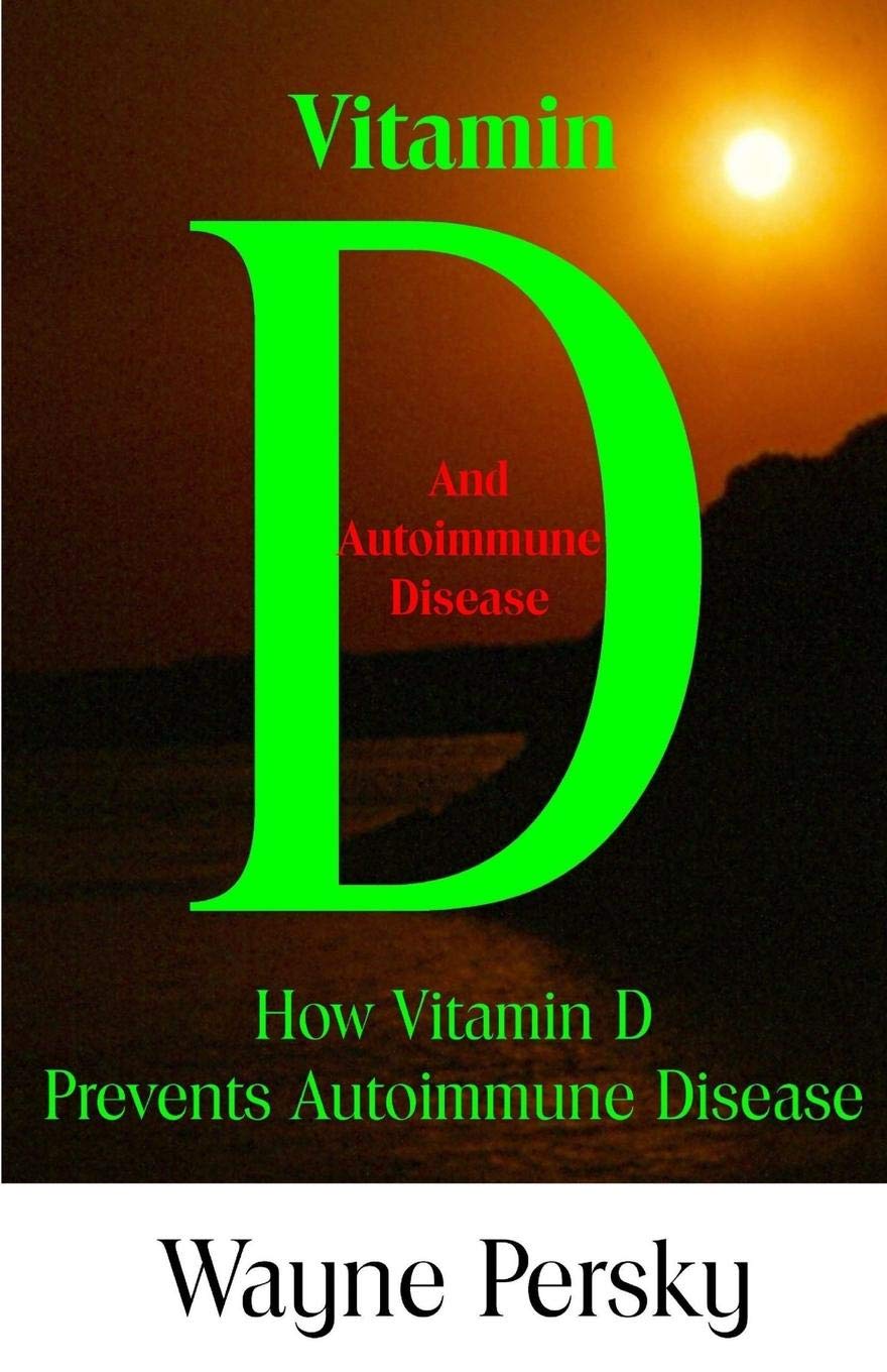 Vitamin D Deficiency and Autoimmune Disease How Vitamin D Prevents