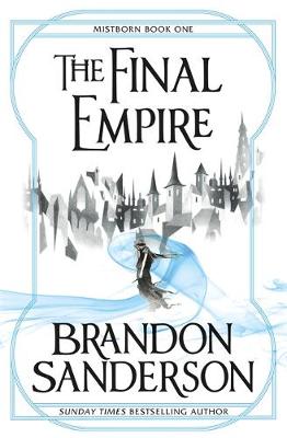 Mistborn: The Final Empire (Mistborn, #1)