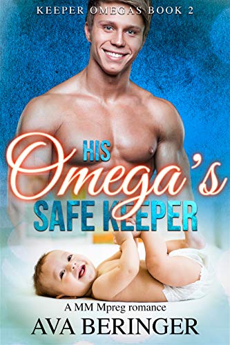 His Omega's Safe Keeper book cover