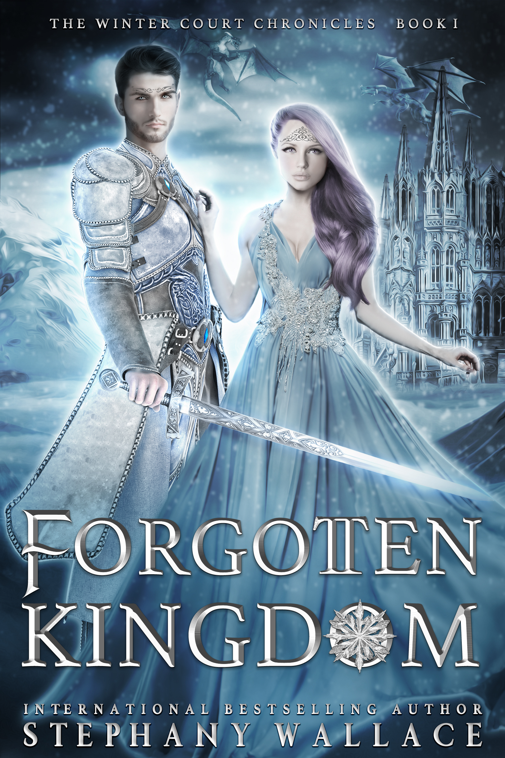 Forgotten Kingdom (The Winter Court Chronicles #1) By Stephany Wallace 53066501