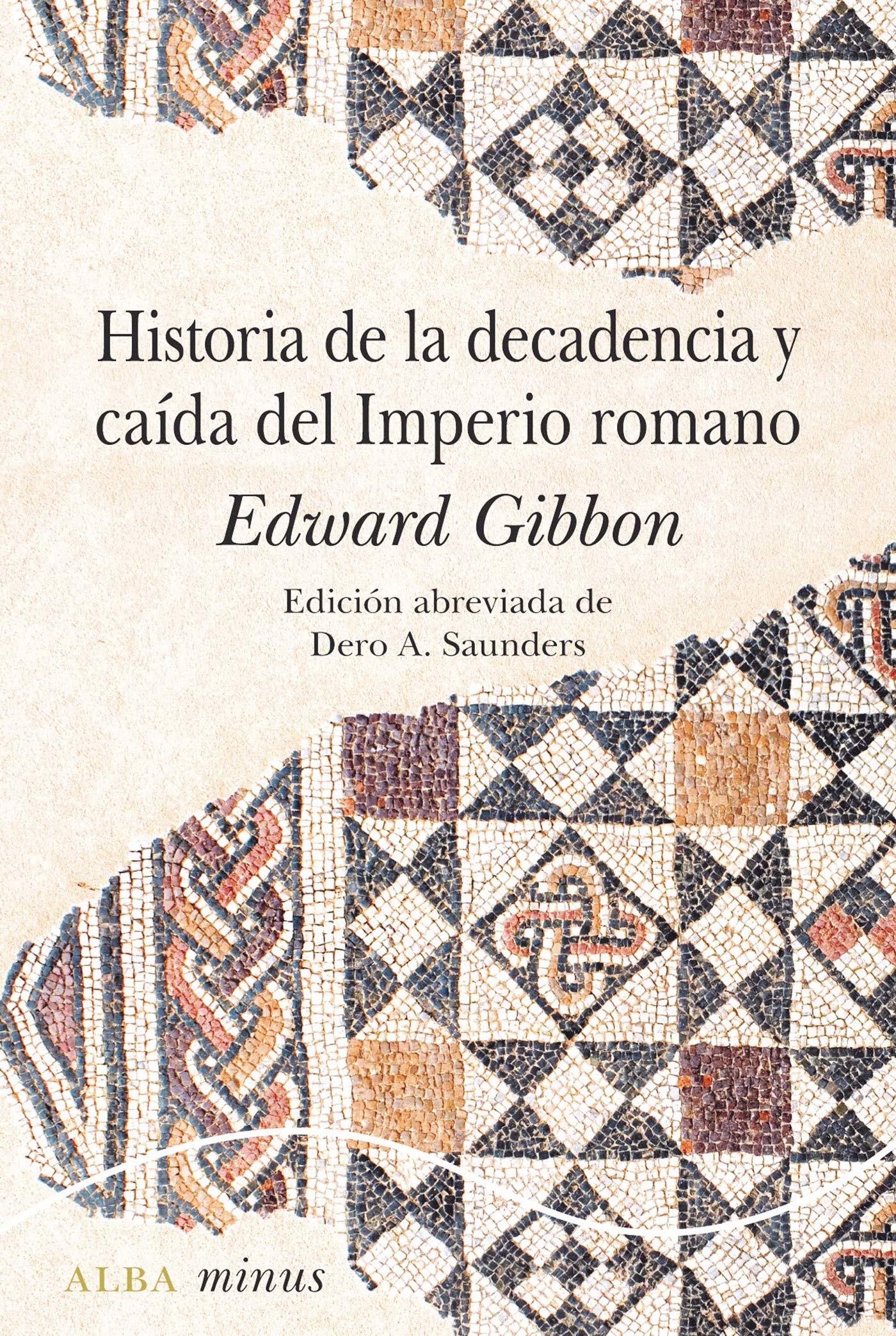 Historia de la decadencia y caída del Imperio Romano (Minus nº 80) by ...